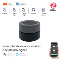 Interruptor de cenários rotativo e de pressão Zigbee